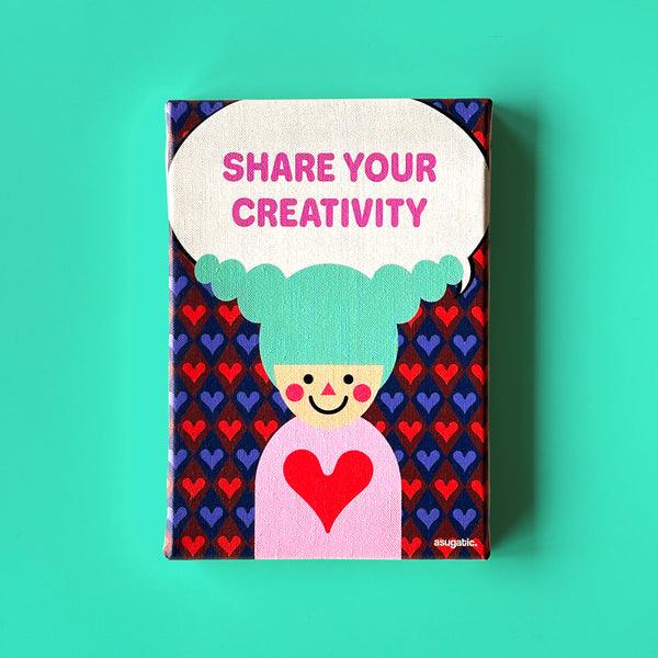 “SHARE YOUR CREATIVITY” Canvas Print